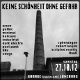On Oct 27th 2012, the "Keine Schönheit ohne Gefahr" will happen for the first time at the Garage in Lüneburg...